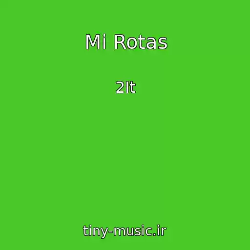 کاور آهنگ Mi Rotas از 2It