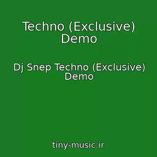 کاور آهنگ Techno (Exclusive) Demo از Dj Snep Techno (Exclusive) Demo