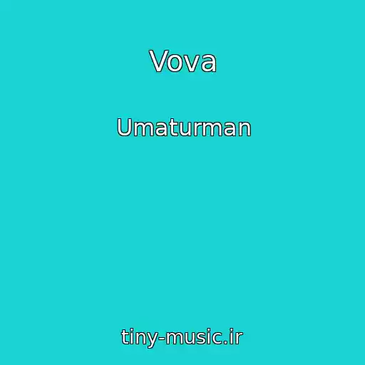 کاور آهنگ Vova از Umaturman