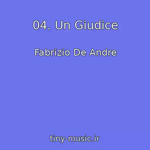 کاور آهنگ 04. Un Giudice از Fabrizio De Andre