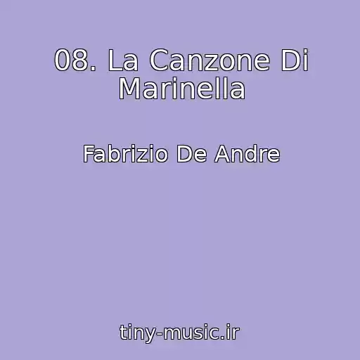 کاور آهنگ 08. La Canzone Di Marinella از Fabrizio De Andre