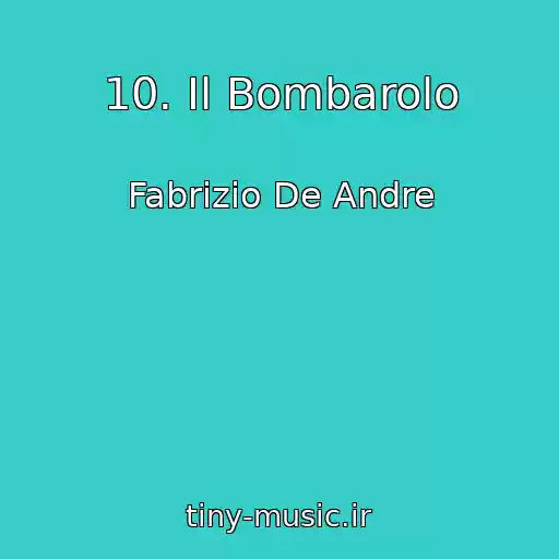 کاور آهنگ 10. Il Bombarolo از Fabrizio De Andre