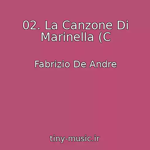 کاور آهنگ 02. La Canzone Di Marinella (C از Fabrizio De Andre
