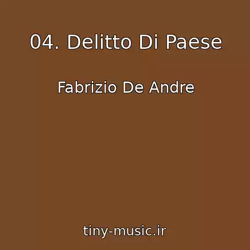 کاور آهنگ 04. Delitto Di Paese از Fabrizio De Andre