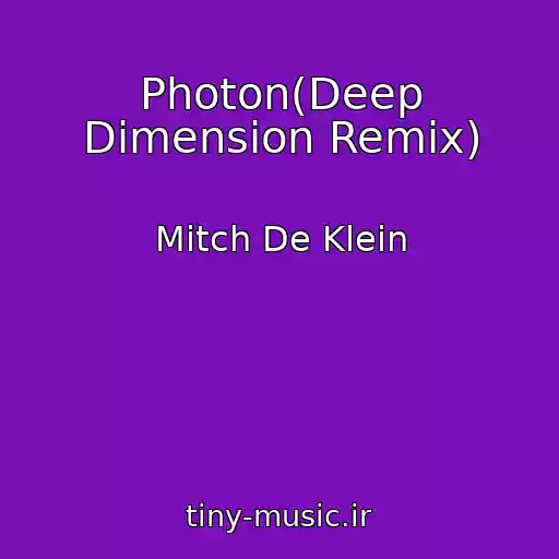 کاور آهنگ Photon(Deep Dimension Remix) از Mitch De Klein
