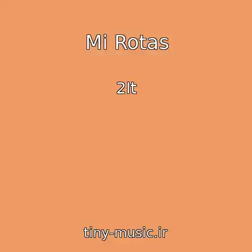 کاور آهنگ Mi Rotas از 2It