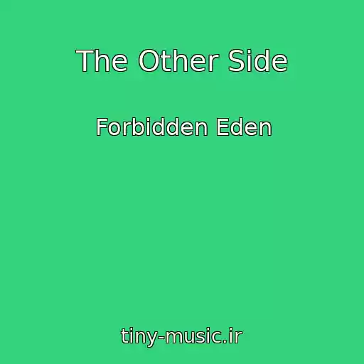 کاور آهنگ The Other Side از Forbidden Eden