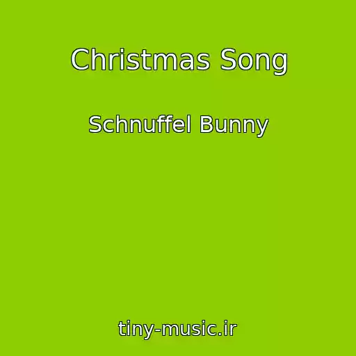 کاور آهنگ Christmas Song از Schnuffel Bunny