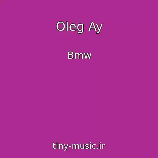 کاور آهنگ Oleg Ay از Bmw