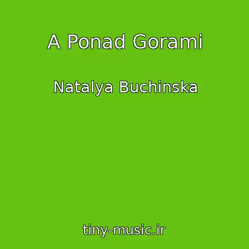 کاور آهنگ A Ponad Gorami از Natalya Buchinska