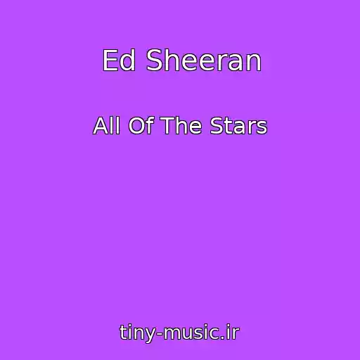 کاور آهنگ Ed Sheeran از All Of The Stars