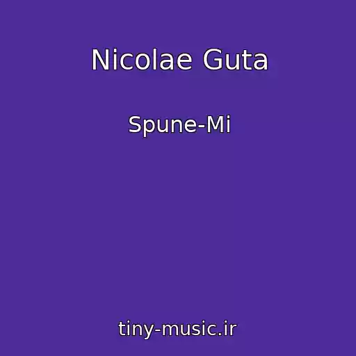 کاور آهنگ Nicolae Guta از Spune-Mi
