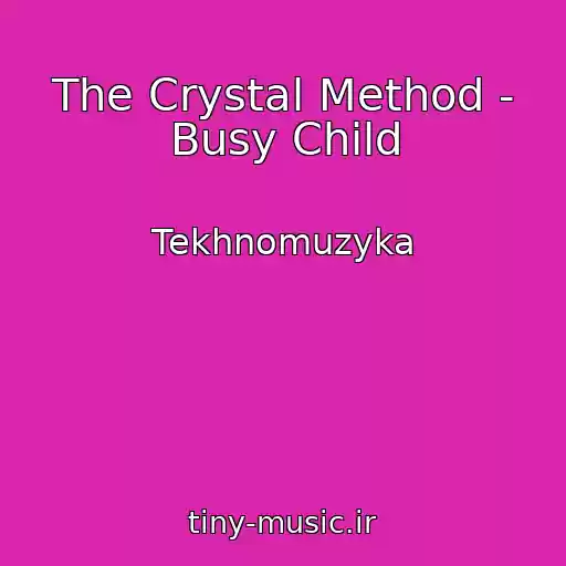 کاور آهنگ The Crystal Method - Busy Child از Tekhnomuzyka