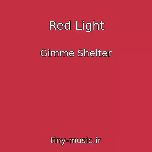 کاور آهنگ Red Light از Gimme Shelter