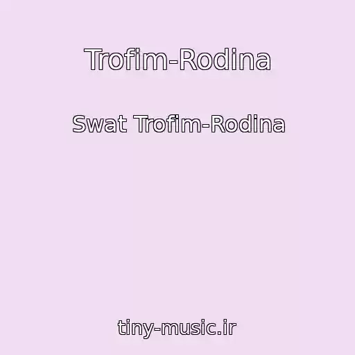 کاور آهنگ Trofim-Rodina از Swat Trofim-Rodina