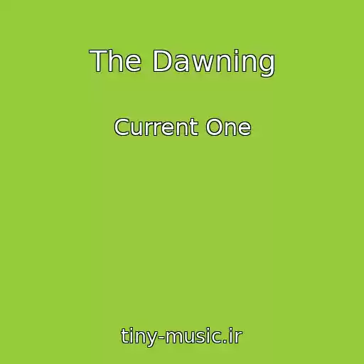 کاور آهنگ The Dawning از Current One
