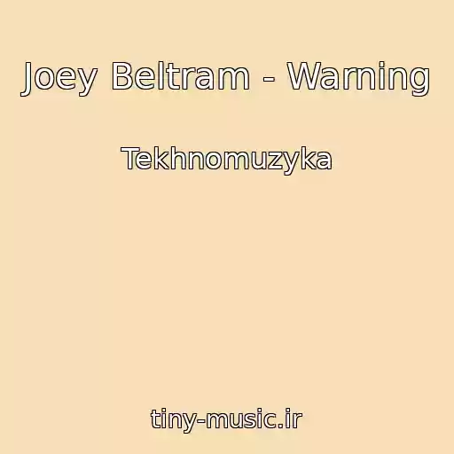 کاور آهنگ Joey Beltram - Warning از Tekhnomuzyka