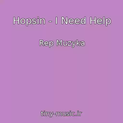کاور آهنگ Hopsin - I Need Help از Rep Muzyka