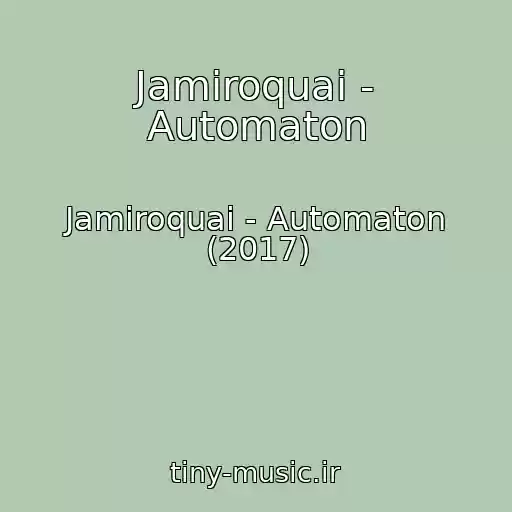 کاور آهنگ Jamiroquai - Automaton از Jamiroquai - Automaton (2017)