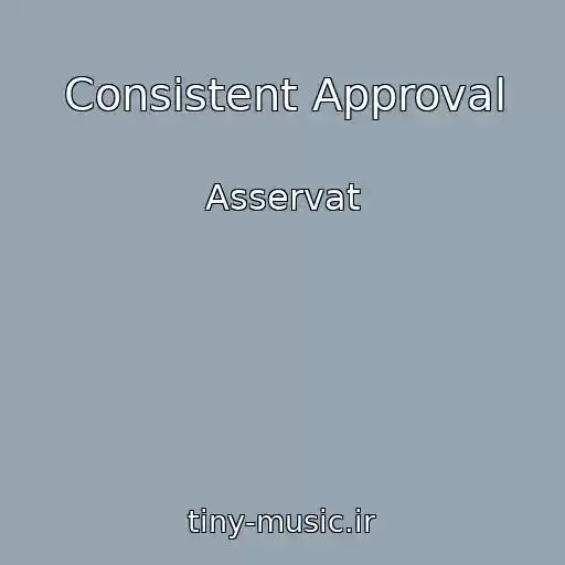 کاور آهنگ Consistent Approval از Asservat