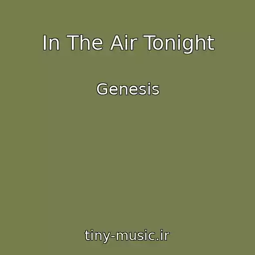 کاور آهنگ In The Air Tonight از Genesis