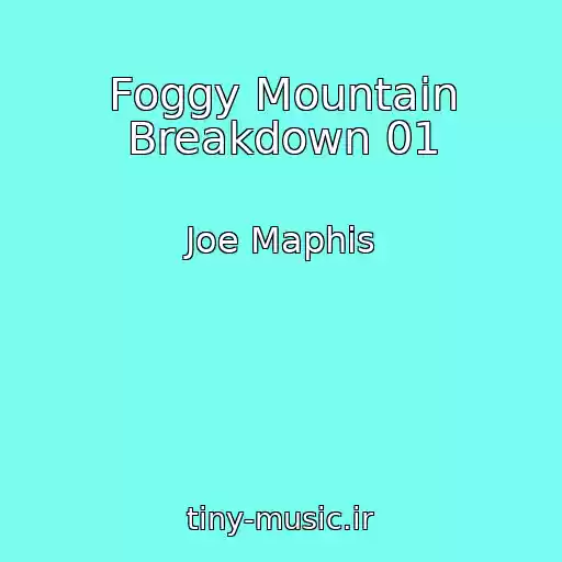 کاور آهنگ Foggy Mountain Breakdown 01 از Joe Maphis