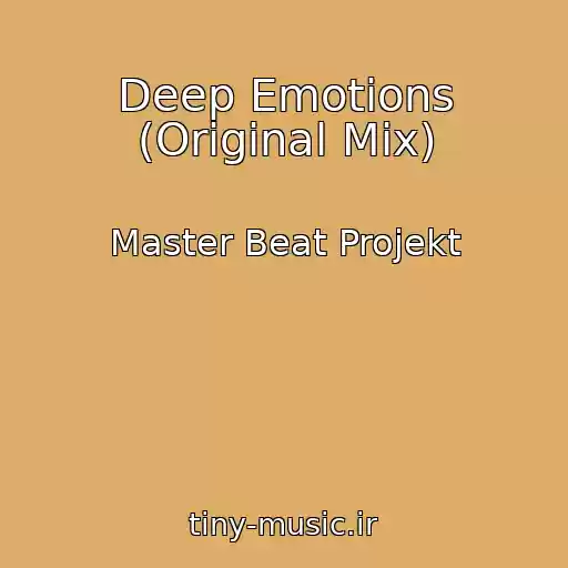 کاور آهنگ Deep Emotions (Original Mix) از Master Beat Projekt