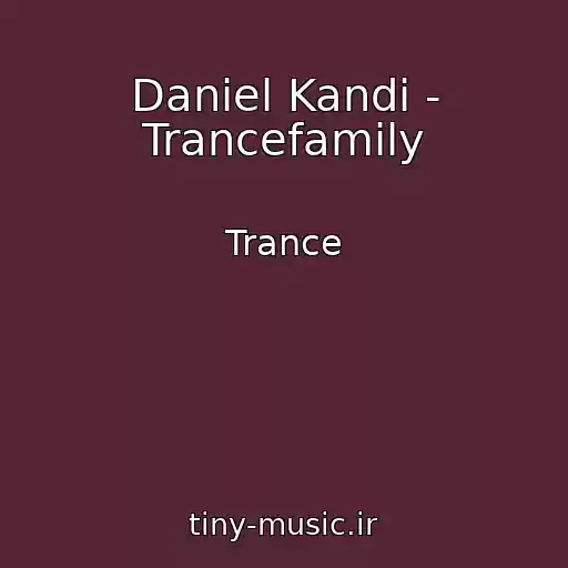 کاور آهنگ Daniel Kandi - Trancefamily از Trance