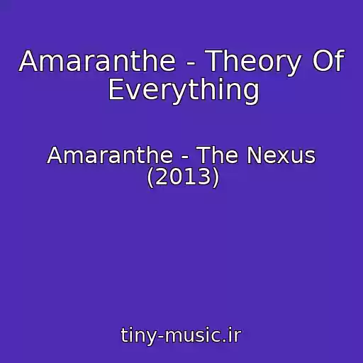 کاور آهنگ Amaranthe - Theory Of Everything از Amaranthe - The Nexus (2013)