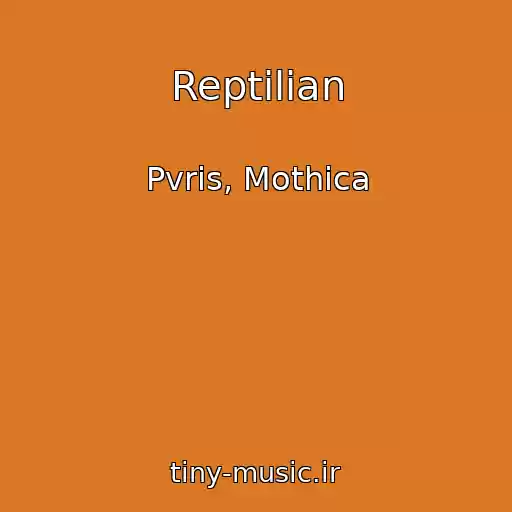 کاور آهنگ Reptilian از Pvris, Mothica