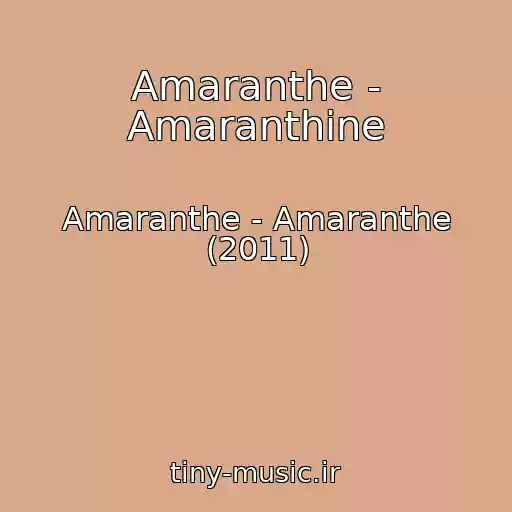 کاور آهنگ Amaranthe - Amaranthine از Amaranthe - Amaranthe (2011)