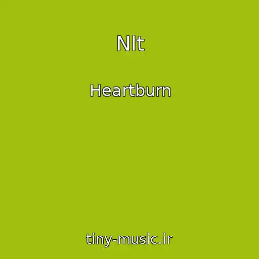 کاور آهنگ Nlt از Heartburn