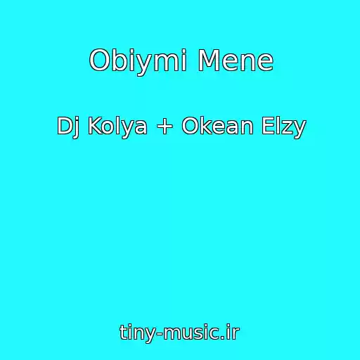 کاور آهنگ Obiymi Mene از Dj Kolya + Okean Elzy
