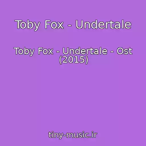 کاور آهنگ Toby Fox - Undertale از Toby Fox - Undertale - Ost (2015)