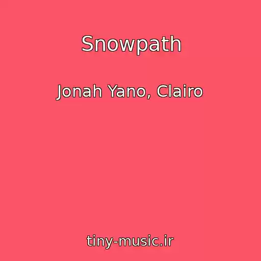 کاور آهنگ Snowpath از Jonah Yano, Clairo