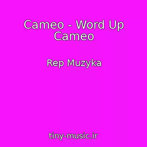 کاور آهنگ Cameo - Word Up Cameo از Rep Muzyka