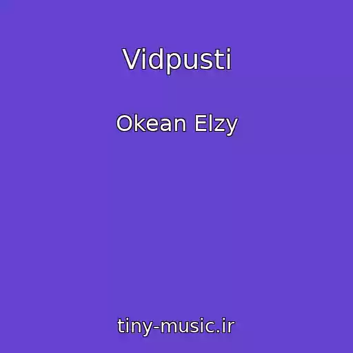 کاور آهنگ Vidpusti از Okean Elzy