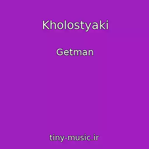 کاور آهنگ Kholostyaki از Getman