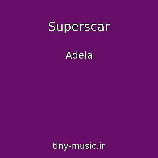 کاور آهنگ Superscar از Adela