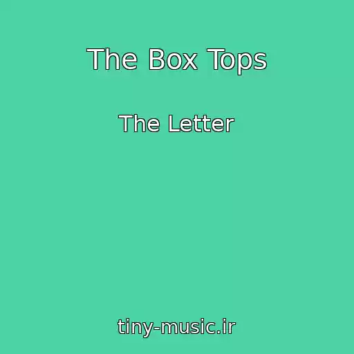 کاور آهنگ The Box Tops از The Letter