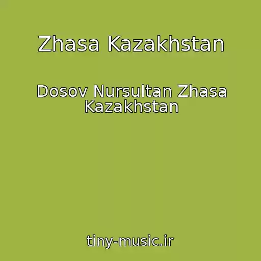 کاور آهنگ Zhasa Kazakhstan از Dosov Nursultan Zhasa Kazakhstan