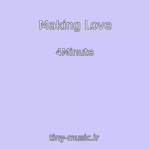 کاور آهنگ Making Love از 4Minute