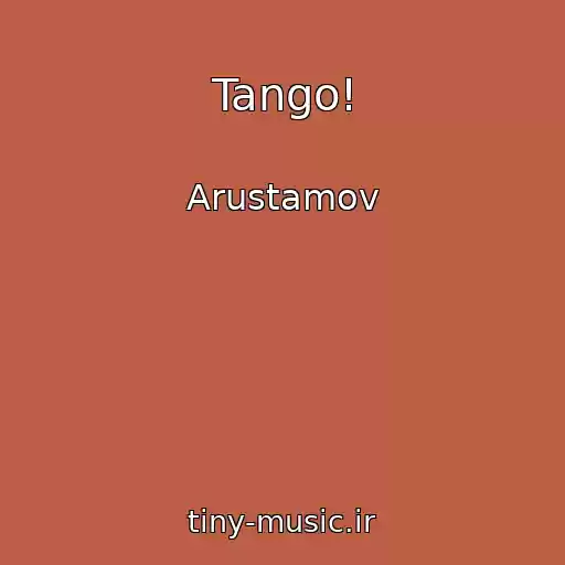 کاور آهنگ Tango! از Arustamov