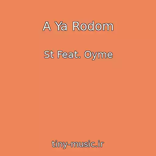 کاور آهنگ A Ya Rodom از St Feat. Oyme
