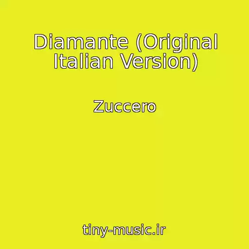 کاور آهنگ Diamante (Original Italian Version) از Zuccero