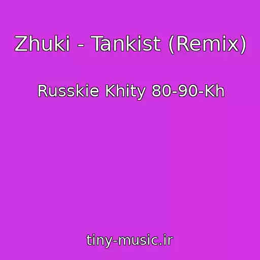 کاور آهنگ Zhuki - Tankist (Remix) از Russkie Khity 80-90-Kh
