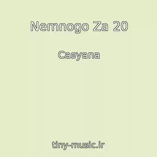 کاور آهنگ Nemnogo Za 20 از Casyana