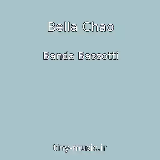 کاور آهنگ Bella Chao از Banda Bassotti