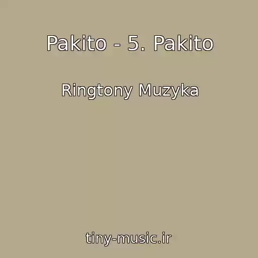 کاور آهنگ Pakito - 5. Pakito از Ringtony Muzyka