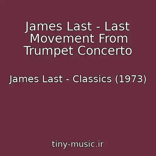 کاور آهنگ James Last - Last Movement From Trumpet Concerto از James Last - Classics (1973)